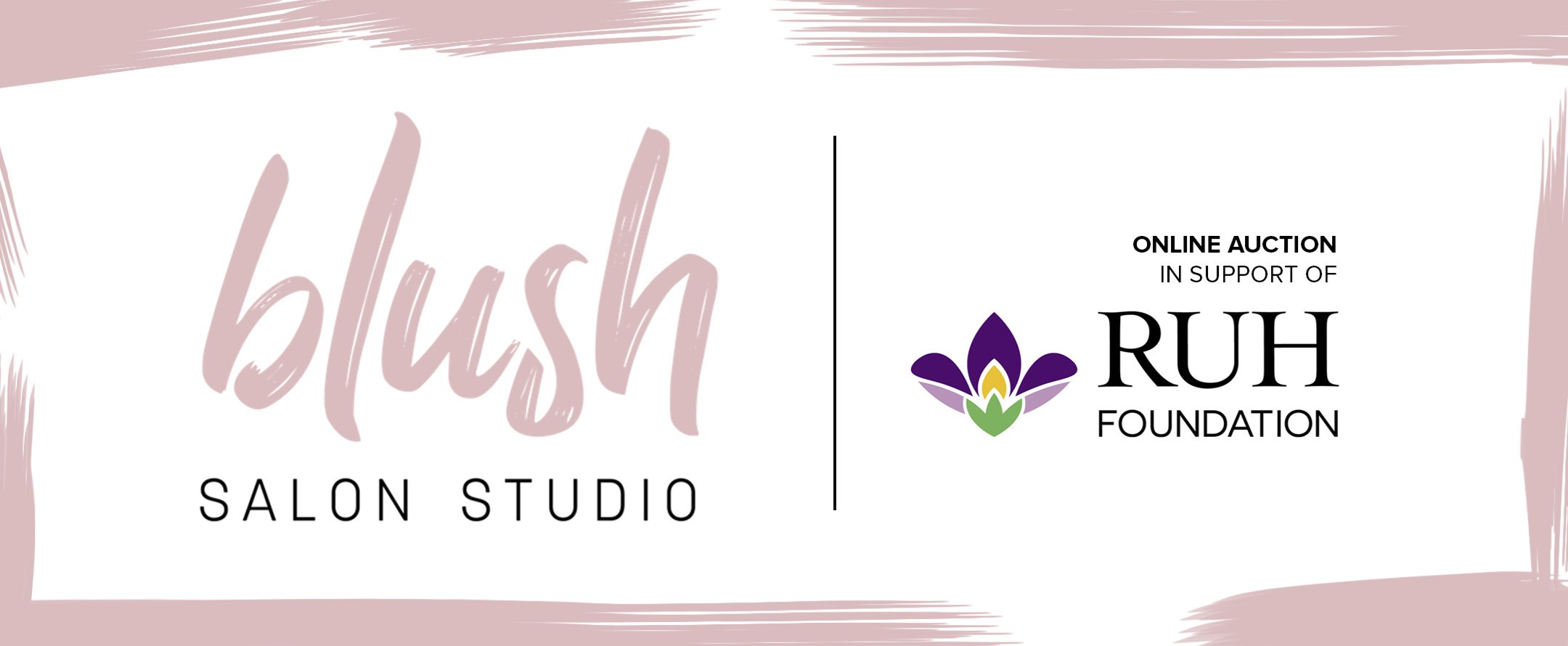 Blush Salon Studio Supporting RUH Foundation 