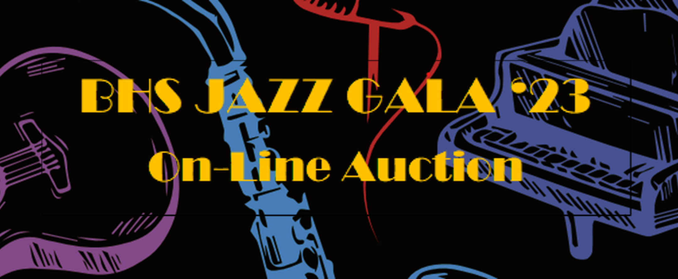 Bowness High School Jazz Gala On-Line Auction 2023