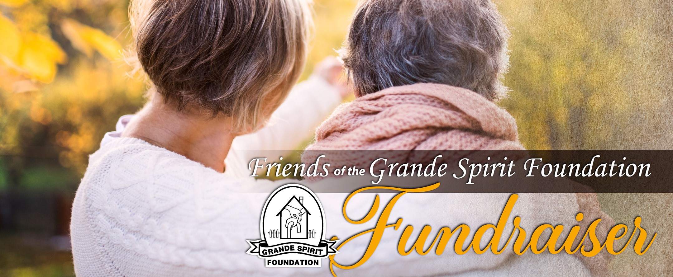 Friends of the Grande Spirit Foundation Fundraiser